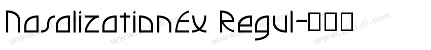 NasalizationEx Regul字体转换